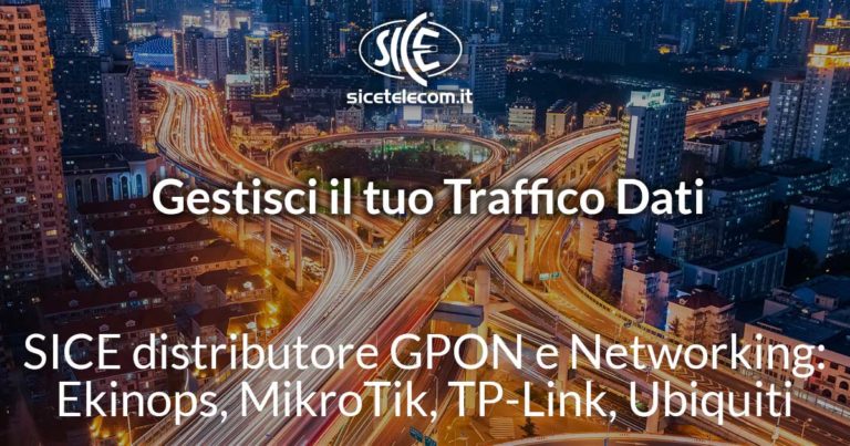 SICE Distributore GPON e Networking: Ekinops