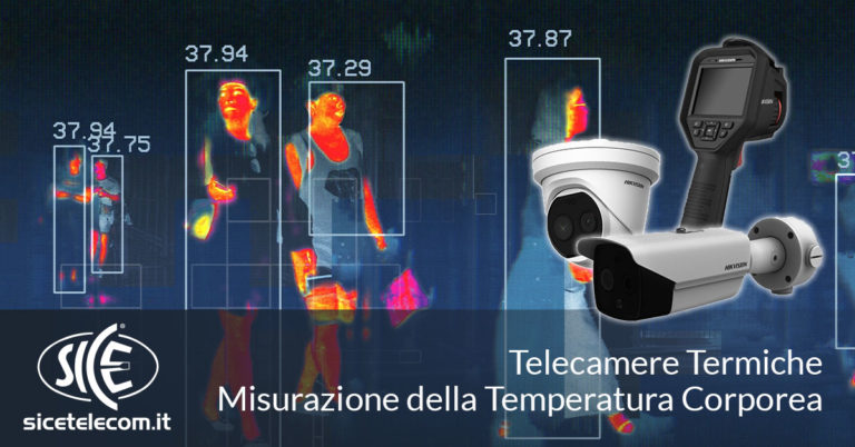 telecamere termiche temperatura corporea SICE