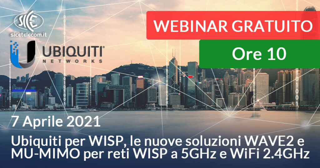 7 aprile: Webinar Ubiquiti SICE