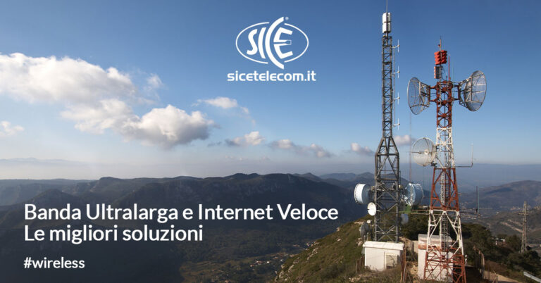 SICE soluzioni per banda ultralarga e internet veloce