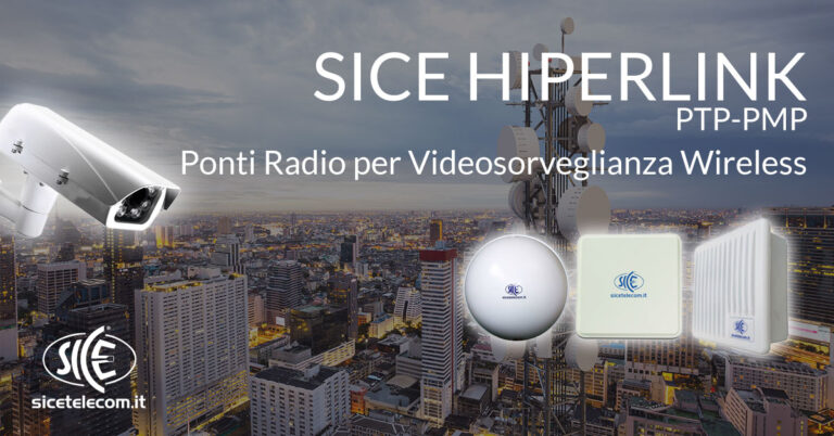 videosorveglianza wireless SICE HIPERLINK