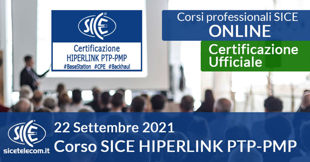 Corso SICE HIPERLINK PTP-PMP 22 settembre 2021