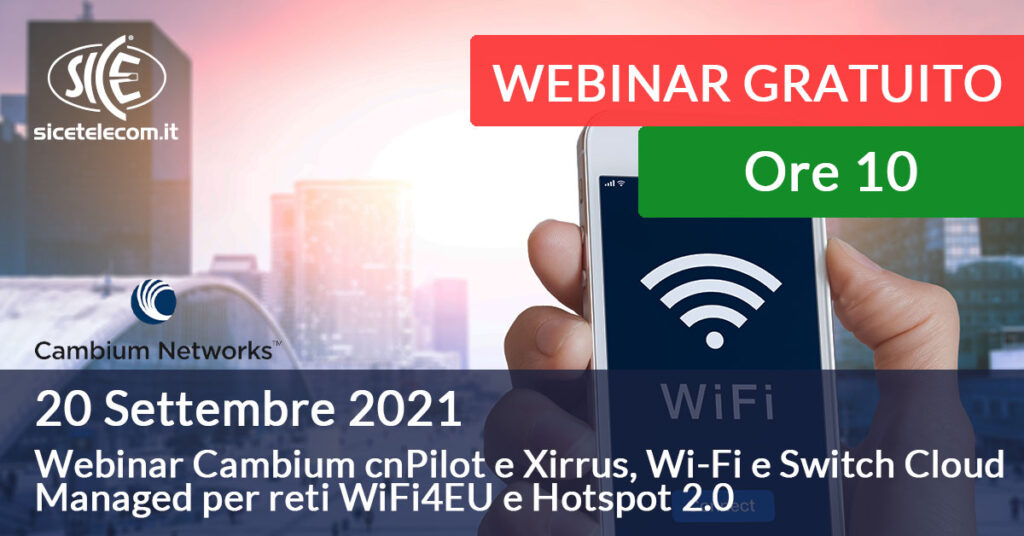 webinar cambium cnpilot 20 settembre - SICE Telecomunicazioni