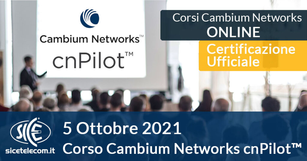 corso Cambium cnPilot 5 ottobre 2021 - SICE