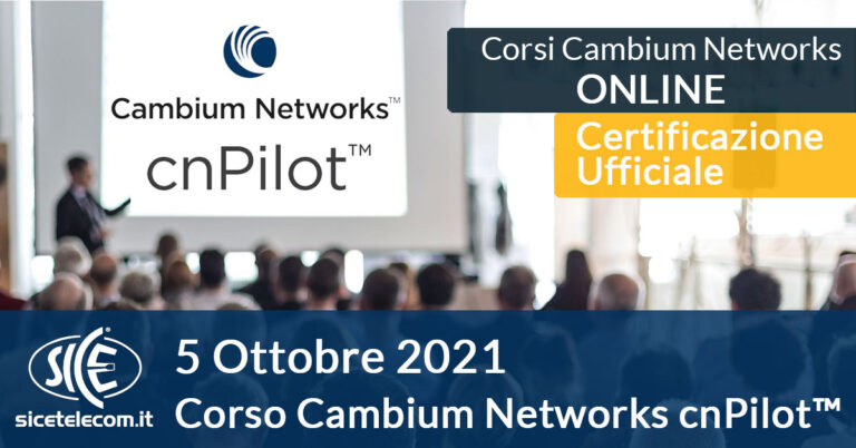corso Cambium cnPilot 5 ottobre 2021 - SICE
