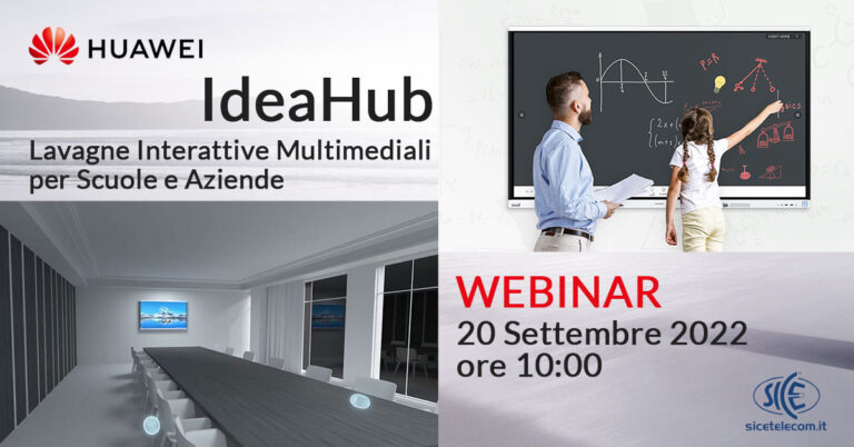 SICE webinar-Huawei-IdeaHub-20-settembre 2022
