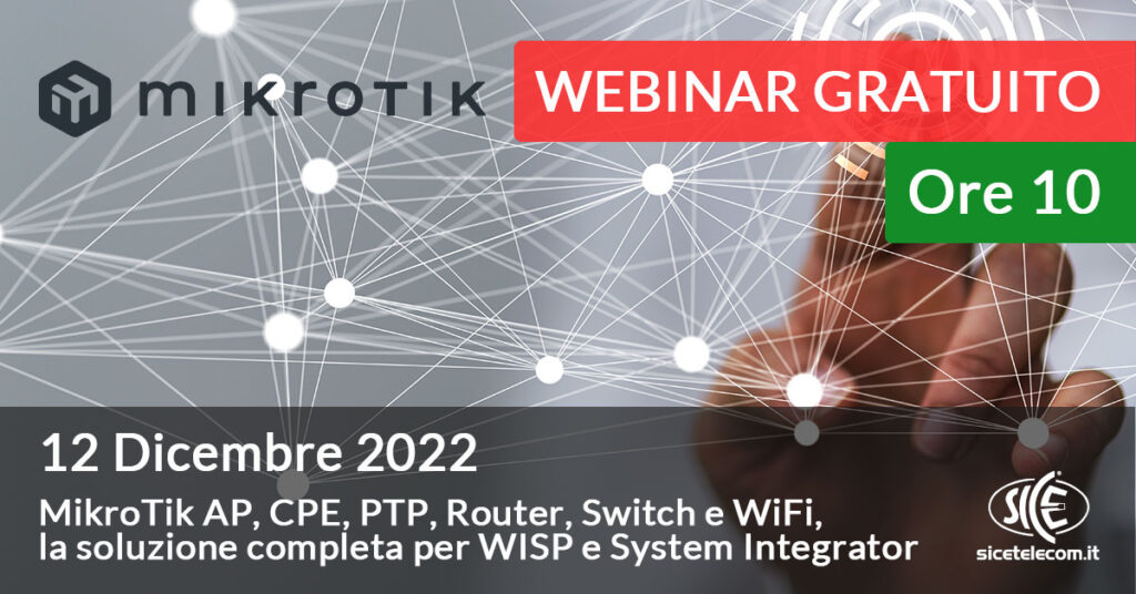 webinar-mikrotik-12-dicembre 2022 - SICE