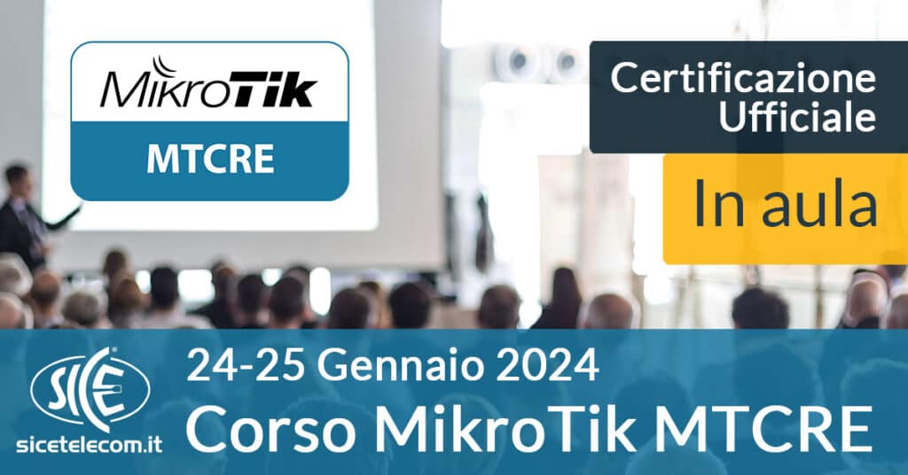 MikroTik-MTCRE-24-25-gennaio-2024