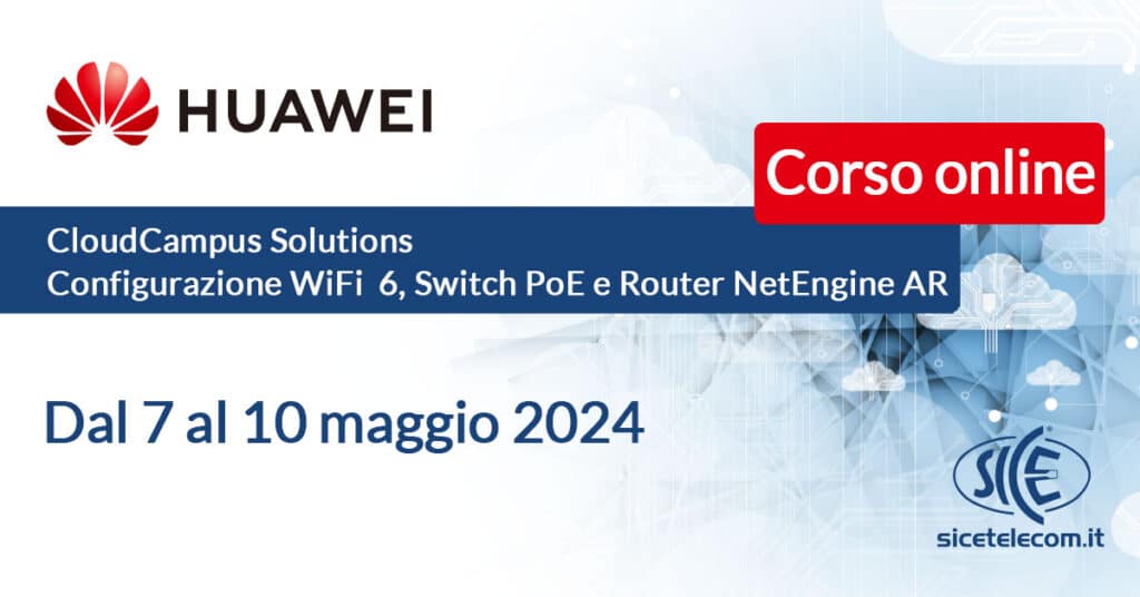 Corso-Huawei-CloudCampus-7-10-maggio-2024