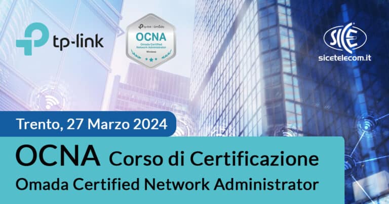 Corso TP-link-OCNA Trento, 2024 - SICE Telecomunicazioni