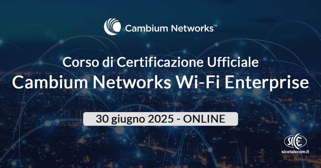 Corso Cambium-wifi-online-30-giugno-2025 - SICE Telecomunicazioni