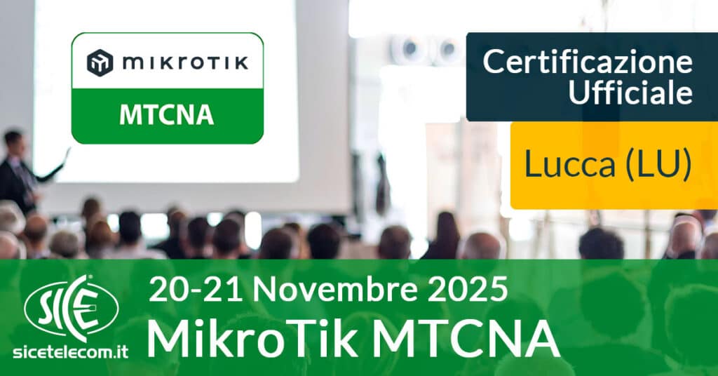 Corso di certificazione MTCNA-20-21-novembre-2025