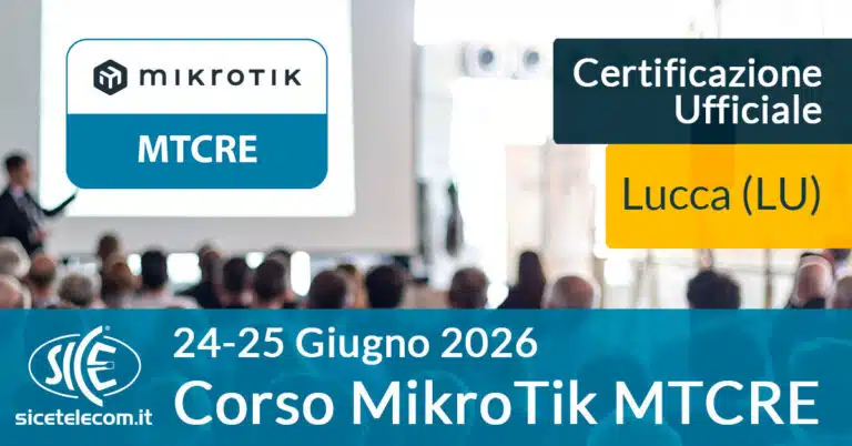 Corso MTCRE MikroTik giugno 2026