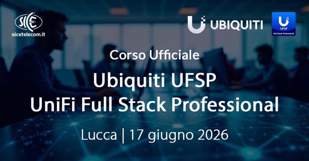 Corso-Ubiquiti-UFSP-17-giugno-2026_SICE