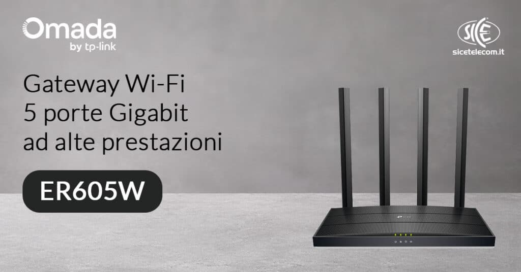 Omada-ER605W Gateway - SICE Telecomunicazioni