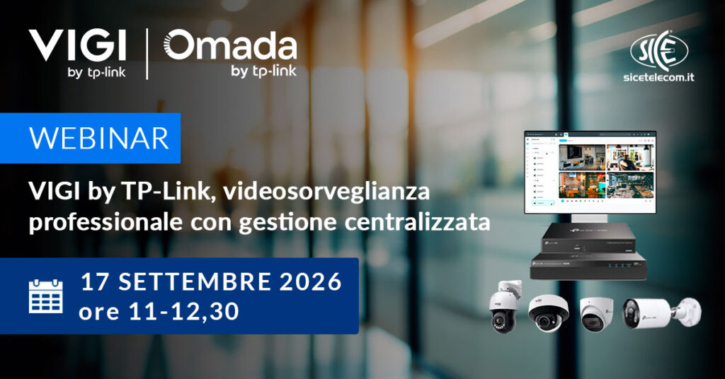 Webinar TP-Link VIGI - settembre 2026 - SICE Telecomunicazioni