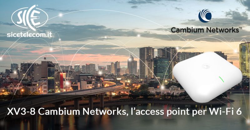 XV3-8 Cambium Networks access point wi-fi 6 nuovo standard 802.11ax