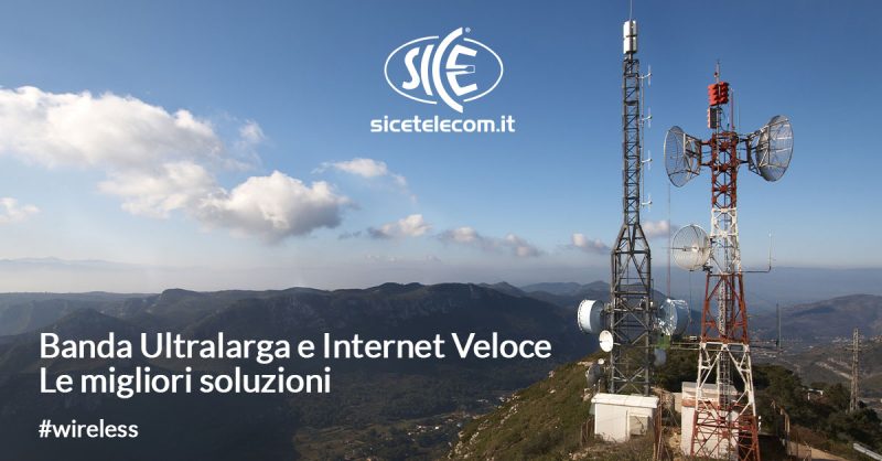SICE soluzioni per banda ultralarga e internet veloce