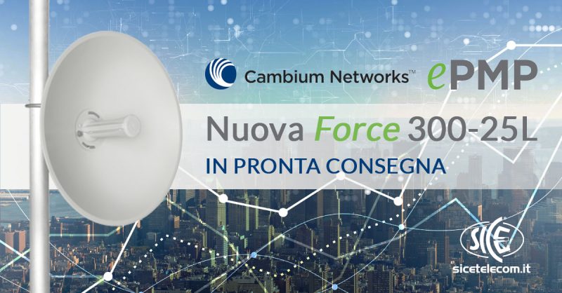 Cambium ePMP Force 300-25L in pronta consegna - SICE