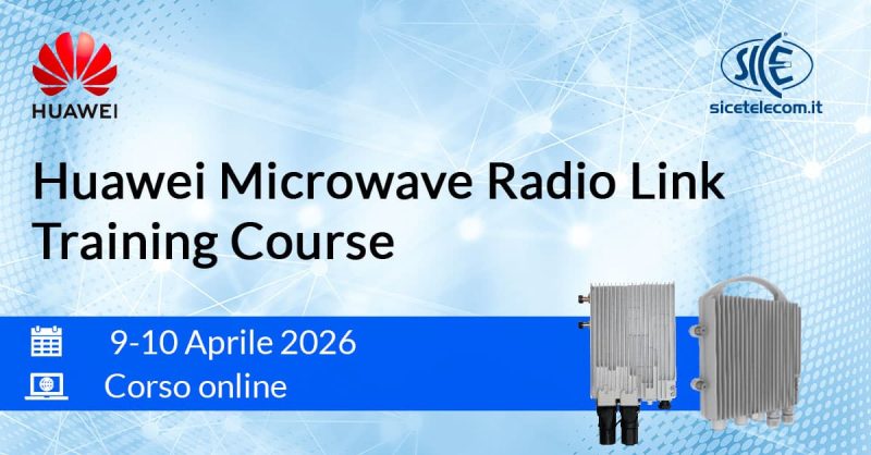 Corso-Huawei-ponti-radio-9-10-aprile-2026 -SICE