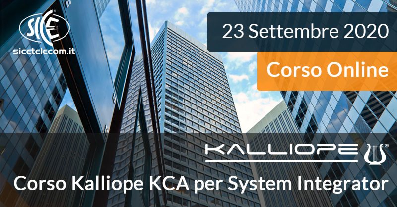 Corso online Kalliope KCA System Integrator SICE Telecomunicazioni