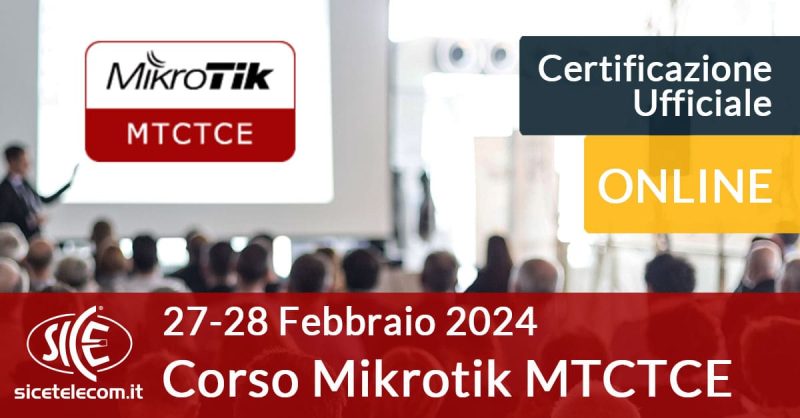 Corso-MikroTik-MTCTCE-online-27-28-febbraio-2024