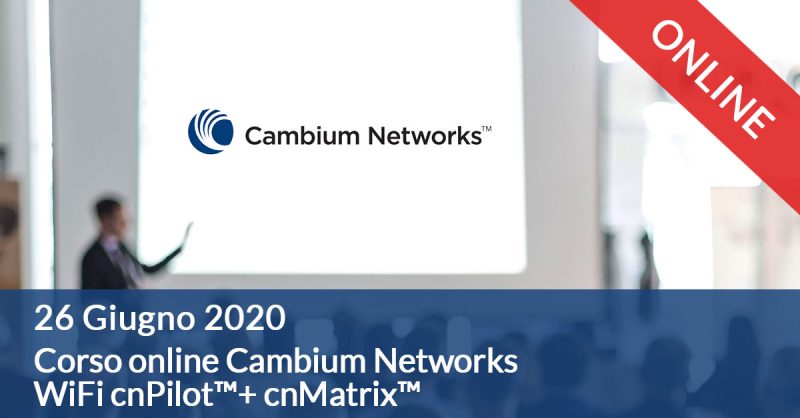 Corso-online-cambium-cnpilot-26-giugno