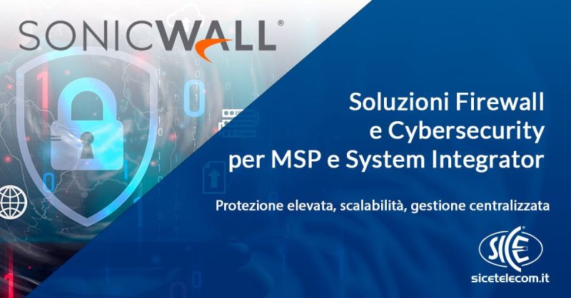 SICE Telecomunicazioni - Firewall-SonicWallsoluzioni-per-MSP-1