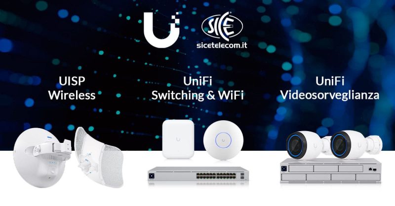 SICE è distributore Ubiquiti UniFi e UISP
