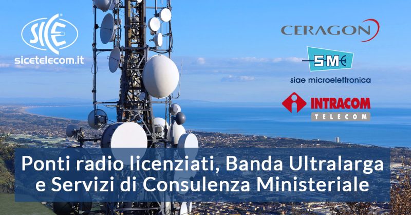 SICE Ponti-radio-licenziati-banda-ultralarga-servizi-consulenza-ministeriale