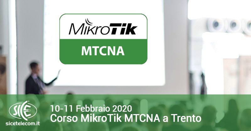 SICE-Corso-MTCNA-10-11-febbraio-2020-Trento