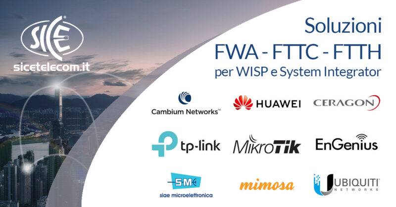 SICE distributore-FWA-FTTC-FTTH
