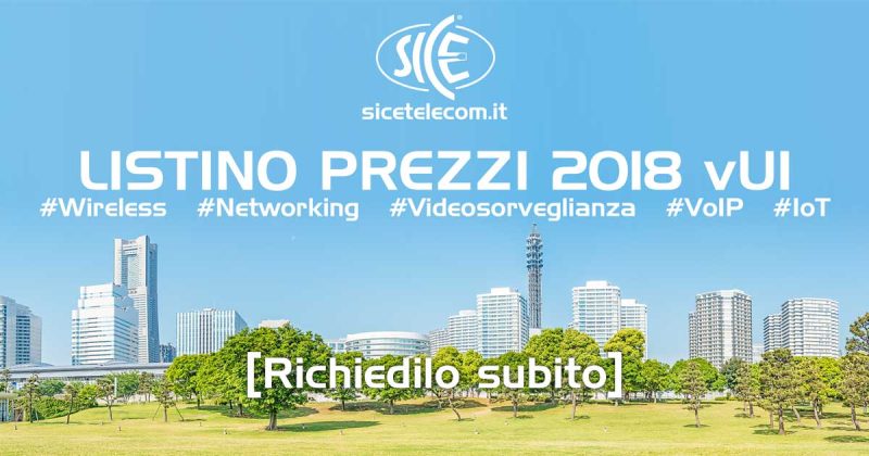SICE presenta il nuovo listino 2018. Ponti Radio Wireless