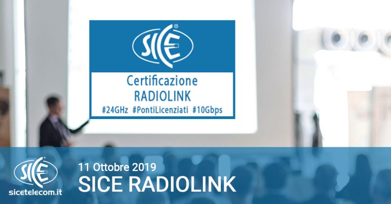 SICE Radiolink 11 ottobre 2019