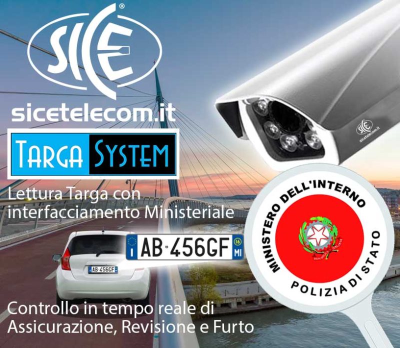 Targa System soluzione di Lettura Targhe con interfacciamento ministeriale Targa System soluzione di Lettura Targhe con interfacciamento ministeriale