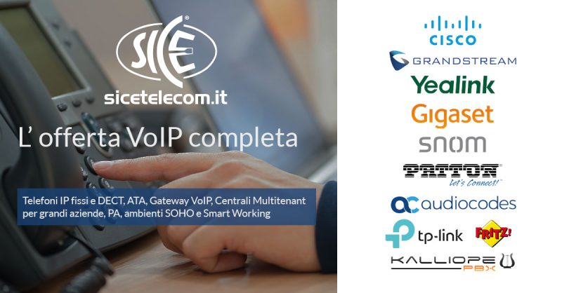 Telefoni IP, ATA, Gateway e centralini multitenant per il VoIP - SICE Telecomunicazioni