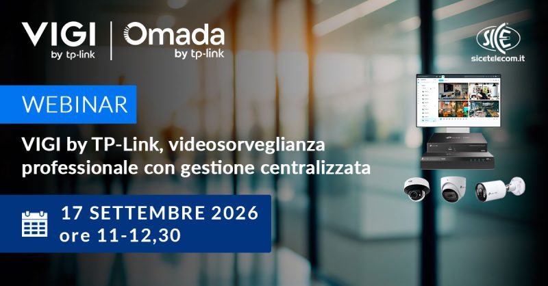 Webinar VIGI By TP-Link - settembre 2026 SICE