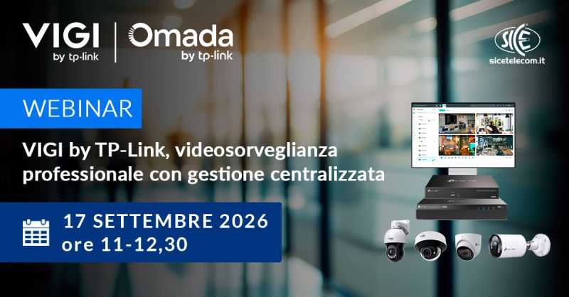 Webinar TP-Link VIGI - settembre 2026 - SICE Telecomunicazioni