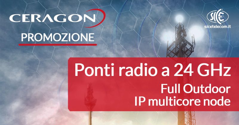 Ponti radio Ceragon-24GHz-in-promozione