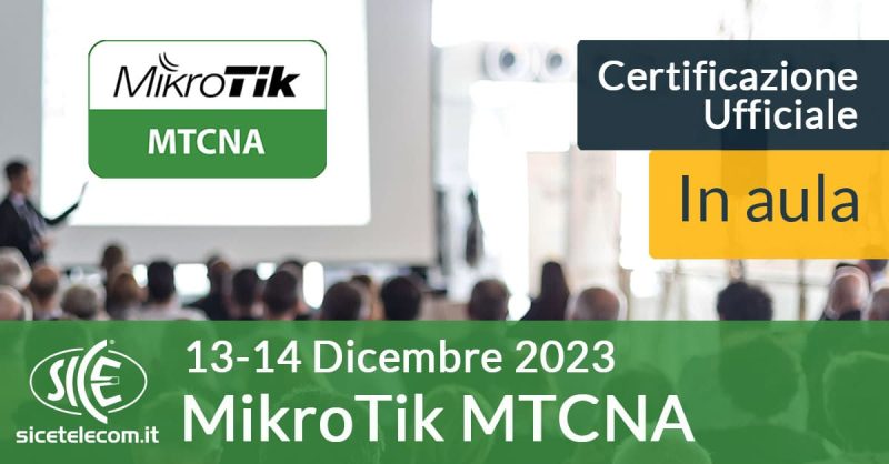 corso-MikroTik-MTCNA-13-14-dicembre-2023