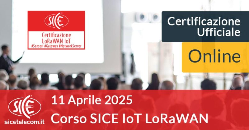 corso LoRaWAN SICE 11 aprile 2025