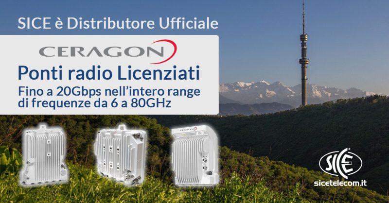 ponti-radio licenziati-ceragon-SICE.