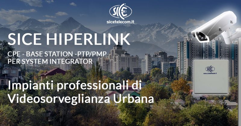 ponti radio per videosorveglianza urbana SICE HIPERLINK