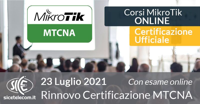 rinnovo certificazione MTCNA - SICE Telecomunicazioni