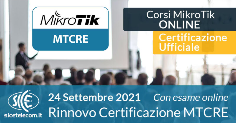 SICE - Rinnovo MTCRE MikroTik