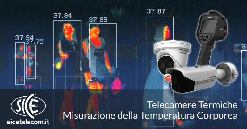 telecamere termiche temperatura corporea SICE