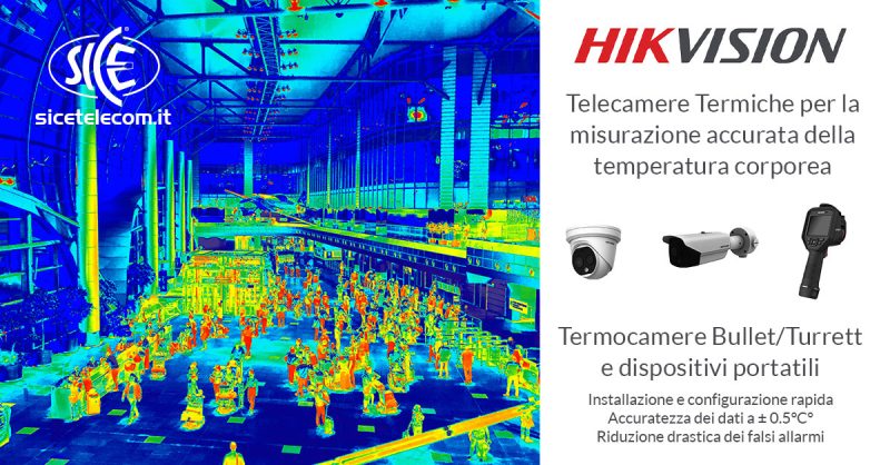 termocamere-hikvision SICE distributore telecamere termiche Hikvision misurazione temperatura corporea