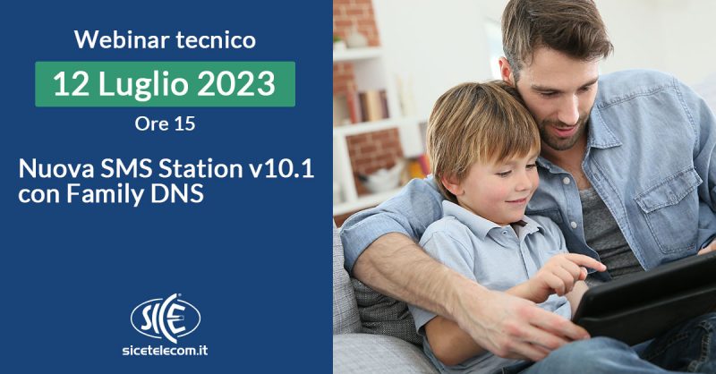webinar-SICE-Nuova-SMS-Station-v10.1-con-Family-DNS-no-law-
