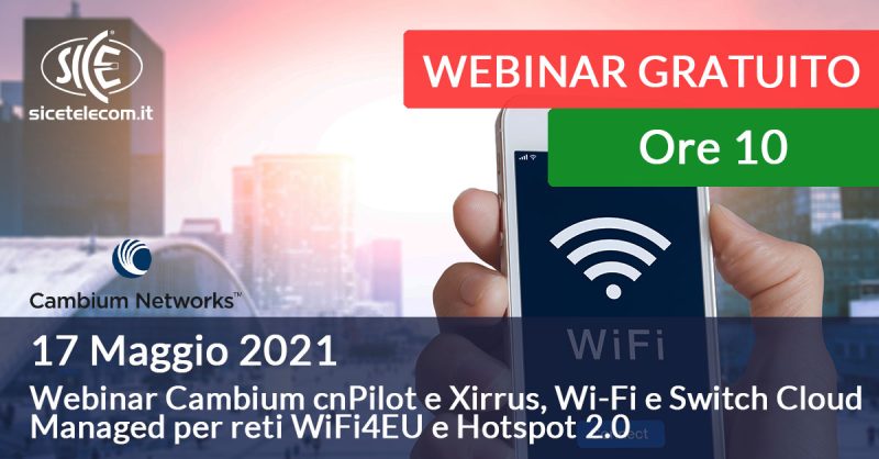17 maggio Webinar Cambium cnPilot
