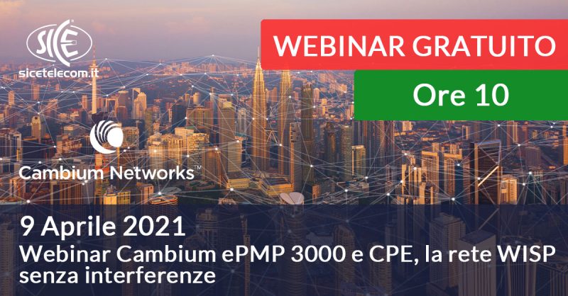 9 aprile: Webinar Cambium ePMP SICE